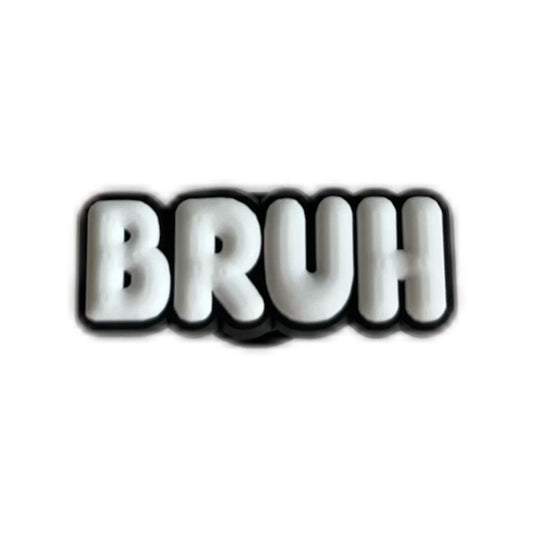 BRUH